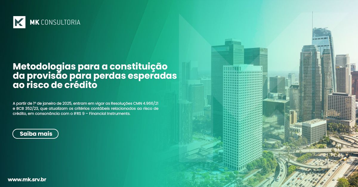 Metodologias para a constituição da provisão para perdas esperadas ao risco de crédito